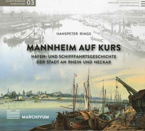 Mannheim auf Kurs von Kühnle,  Helmut, Nieß,  Ulrich, Rings,  Hanspeter, Widder,  Gerhard