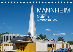 Mannheim – Moderne Kirchenbauten (Tischkalender 2022 DIN A5 quer) von Seethaler,  Thomas