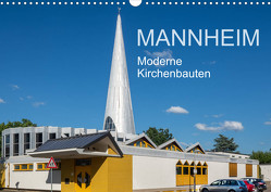 Mannheim – Moderne Kirchenbauten (Wandkalender 2022 DIN A3 quer) von Seethaler,  Thomas