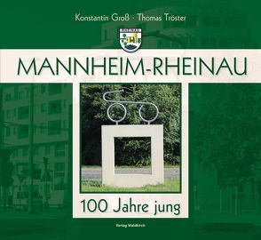 Mannheim-Rheinau von Groß,  Konstantin, Tröster,  Thomas