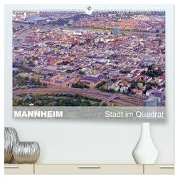 Mannheim – Stadt im Quadrat (hochwertiger Premium Wandkalender 2024 DIN A2 quer), Kunstdruck in Hochglanz von Ruhm Mannheim,  Günter