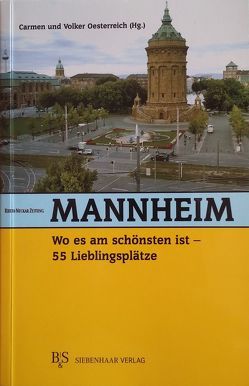 Mannheim, wo es am schönsten ist von Oesterreich,  Carmen, Oesterreich,  Volker