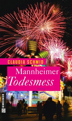 Mannheimer Todesmess von Schmid,  Claudia