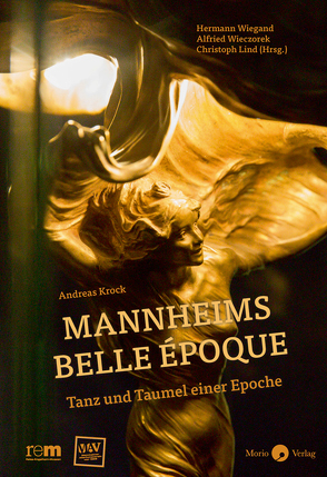 Mannheims Belle Époque von Krock,  Andreas