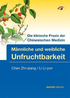 Männliche und weibliche Unfruchtbarkeit von Chen,  Zhi-qiang, Li,  Li-yun