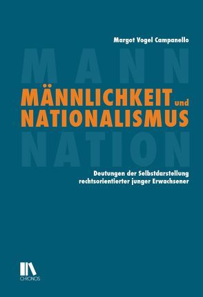 Männlichkeit und Nationalismus von Vogel Campanello,  Margot