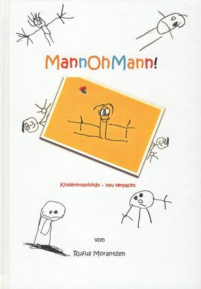 MannOhMann von Morantzen,  Rufus