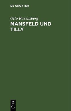 Mansfeld und Tilly von Ravensberg,  Otto