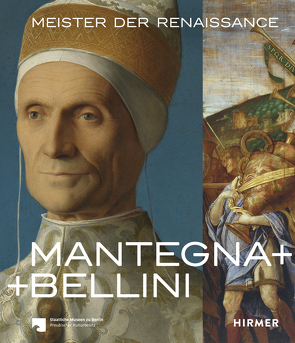 Mantegna + Bellini von Campbell,  Caroline, Korbacher,  Dagmar, Rowley,  Neville, Vowles,  Sarah