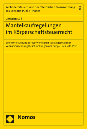 Mantelkaufregelungen im Körperschaftsteuerrecht von Süß,  Christian