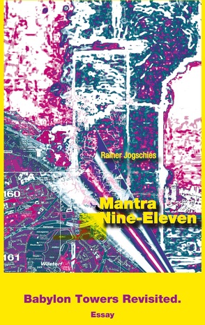 Mantra Nine-Eleven von Rainer,  Jogschies