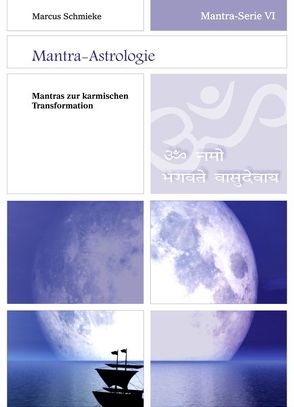 Mantra-Serie VI ~ Mantra-Astrologie von Schmieke,  Marcus