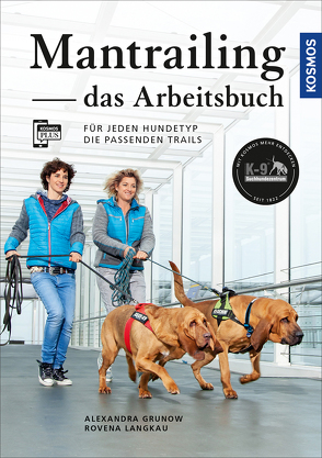 Mantrailing – das Arbeitsbuch von Grunow,  Alexandra, Langkau,  Rovena