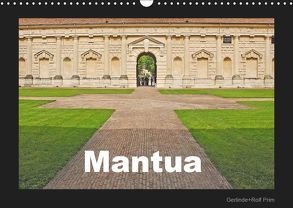 Mantua (Wandkalender 2019 DIN A3 quer) von und Rolf Prim,  Gerlinde