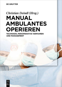 Manual Ambulantes Operieren von Deindl,  Christian