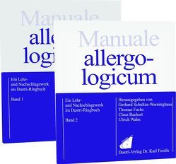 Manuale allergologicum von Bachert,  C., Fuchs,  T., Schultze-Werninghaus,  G., Wahn,  U.