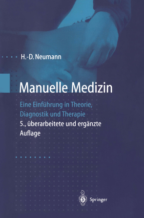 Manuelle Medizin von Mau,  H., Neumann,  H.-D., Sachse,  J.