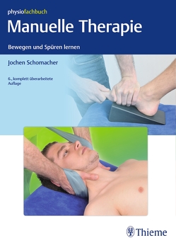 Manuelle Therapie von Schomacher,  Jochen