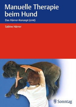 Manuelle Therapie beim Hund von Hárrer,  Sabine