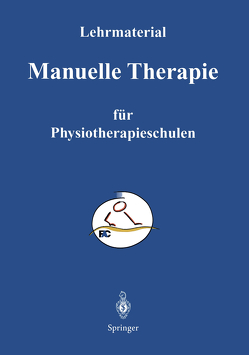 Manuelle Therapie von Graf-Baumann,  T., Gustavsen,  R., Haase,  C., Pscherer,  B., Psczolla,  Matthias, Streeck,  R.