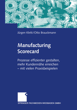 Manufacturing Scorecard von Brauckmann,  Otto, Kletti,  Jürgen