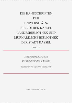 Manuscripta theologica. Die Handschriften in Quarto von Wiedemann,  Konrad