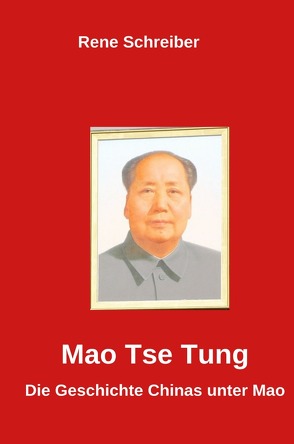 Mao Tse Tung von Schreiber,  René