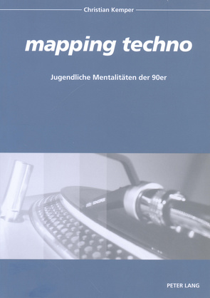 «mapping techno» von Kemper,  Christian