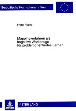 Mappingverfahren als kognitive Werkzeuge für problemorientiertes Lernen von Fischer,  Frank