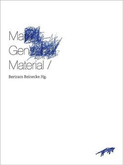 Mara Genschel Material von Boege,  Luise, Cotten,  Ann, Genschel,  Mara, Gratz,  Michael, Reinecke,  Bertram, Reul,  Meinolf, Schüttler,  Martin