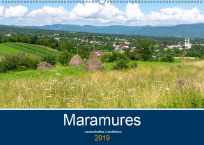 Maramures – zauberhaftes Landleben (Wandkalender 2019 DIN A2 quer) von Kislat,  Gabriele