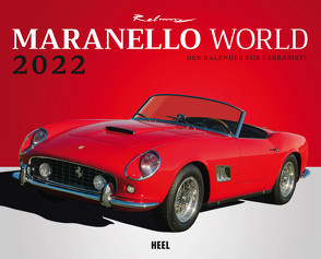 Maranello World 2022 von Rebmann,  Dieter