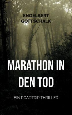Marathon in den Tod von Gottschalk,  Engelbert