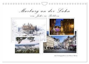 Marburg an der Lahn – ein Jahr in Bildern (Wandkalender 2024 DIN A4 quer), CALVENDO Monatskalender von Beltz,  Peter