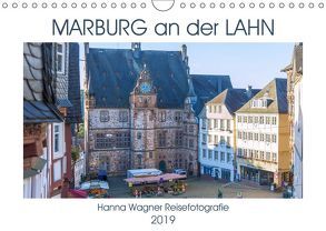 Marburg an der Lahn (Wandkalender 2019 DIN A4 quer) von Wagner,  Hanna