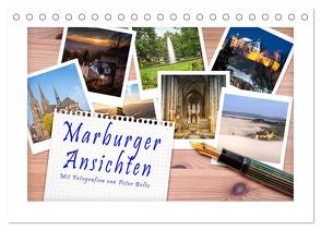 Marburger Ansichten (Tischkalender 2024 DIN A5 quer), CALVENDO Monatskalender von Beltz,  Peter