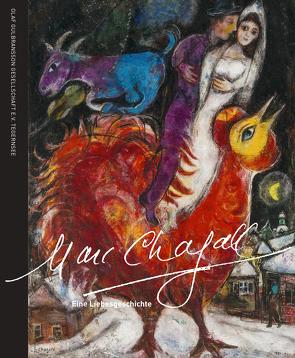 Marc Chagall. Eine Liebesgeschichte.