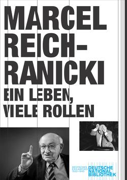 Marcel Reich-Ranicki – ein Leben, viele Rollen