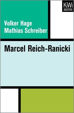 Marcel Reich-Ranicki von Hage,  Volker, Schreiber,  Mathias