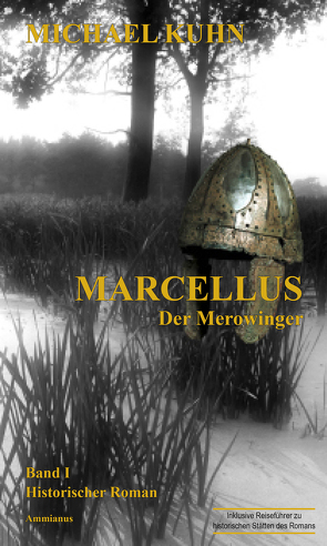 Marcellus – Der Merowinger von Kuhn,  Michael