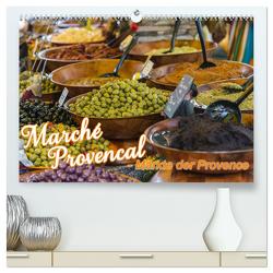 Marché Provencal – Märkte der Provence (hochwertiger Premium Wandkalender 2024 DIN A2 quer), Kunstdruck in Hochglanz von Thiele,  Ralf-Udo