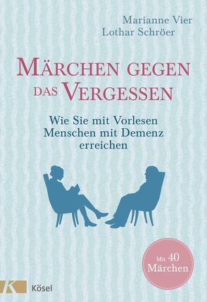 Märchen gegen das Vergessen von Schröer,  Lothar, Vier,  Marianne