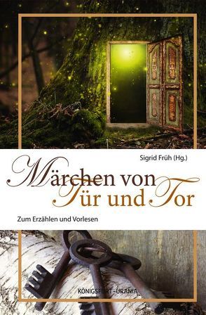 Märchen von Tür und Tor von Früh,  Sigrid