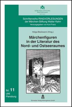 Märchenfiguren in der Literatur des Nord- und Ostseeraumes von Bleckwenn,  Helga