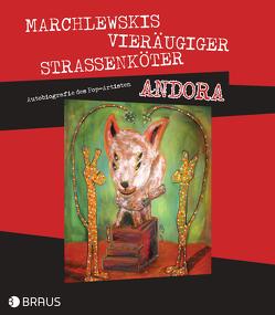 Marchlewskis vieräugiger Straßenköter von Andora