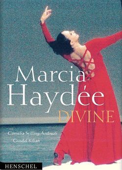 Marcia Haydée – Divine von Kilian,  Gundel, Stilling-Andreoli,  Cornelia