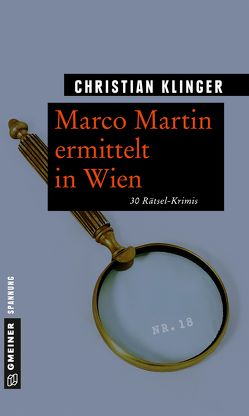 Marco Martin ermittelt in Wien von Klinger,  Christian