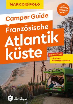 MARCO POLO Camper Guide Französische Atlantikküste von Ginzel,  Leon