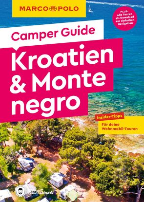 MARCO POLO Camper Guide Kroatien & Montenegro von Kaupat,  Mirko