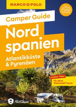 MARCO POLO Camper Guide Nordspanien: Atlantikküste & Pyrenäen von Marot,  Jan